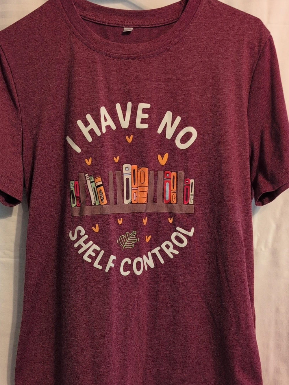 Maroon Graphic Tee "I Have No Shelf Control"